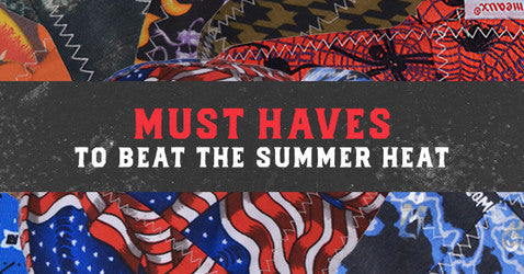 Must Haves to Beat the Summer Heat