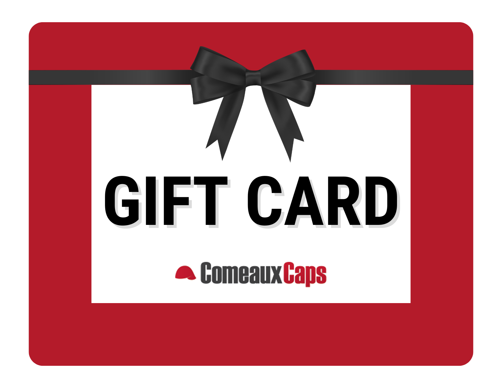 Comeaux Caps Gift Card